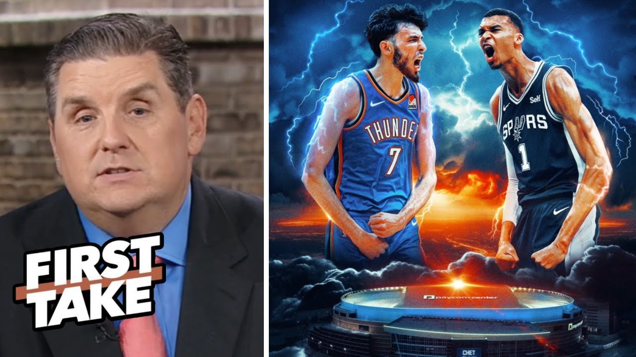 FIRST TAKE | Brian Windhorst believes Chet Holmgren can outplay Wemby to help Thunder outlast Spurs