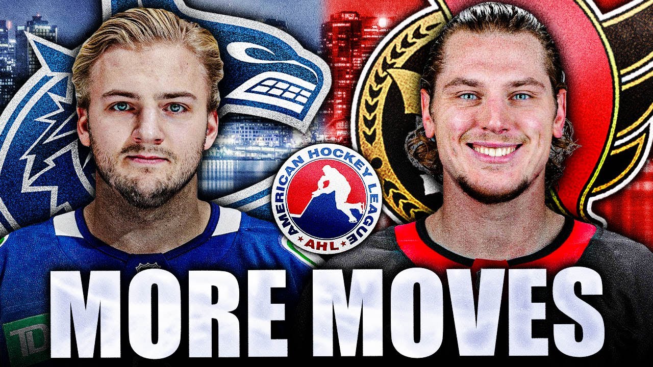 CANUCKS & SENATORS MAKE MORE INTERESTING ROSTER MOVES… (Brannstrom, Bains, Gaudette, Ostapchuk)