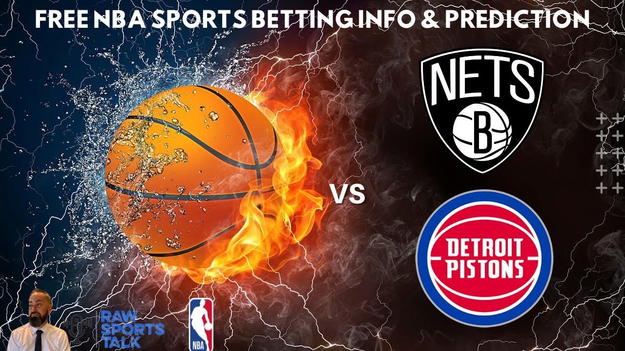 Brooklyn Nets VS Detroit Pistons : NBA Betting Info For 11/3/24