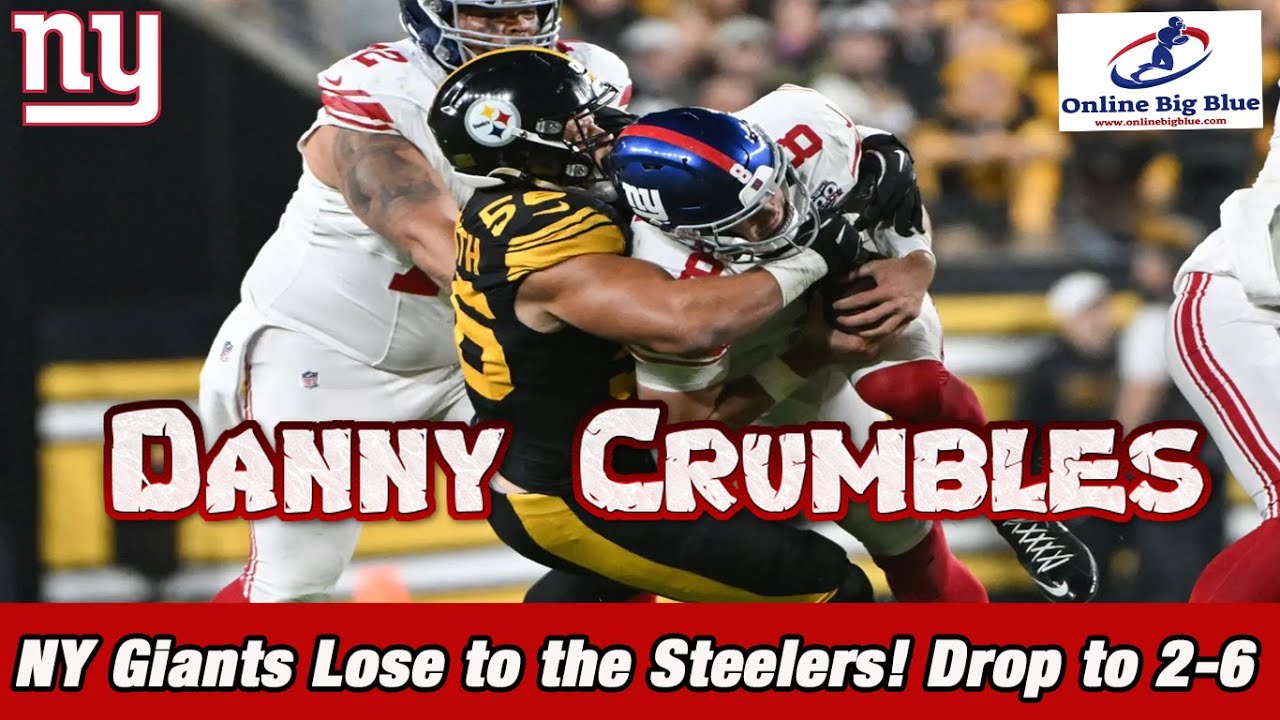 New York Giants Lose to the Steelers & Drop to 2-6! Something is very wrong with the Giants!