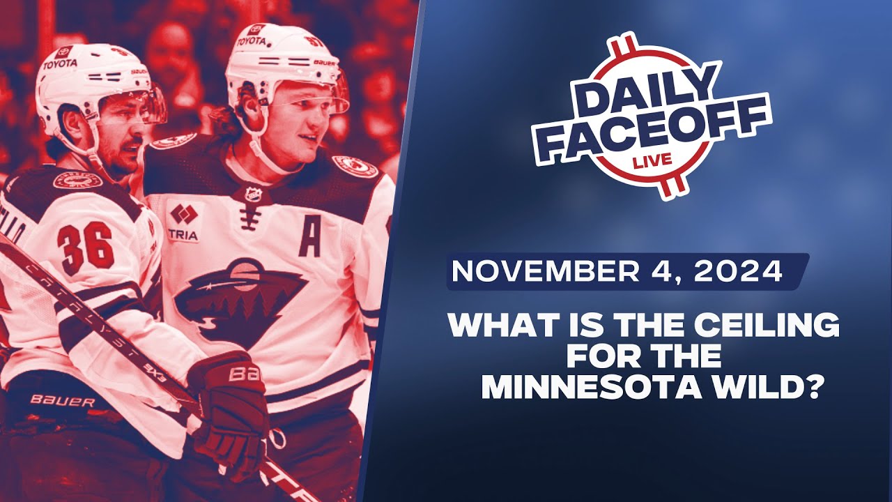 What is the Ceiling for the Minnesota Wild? | Daily Faceoff LIVE November 4th