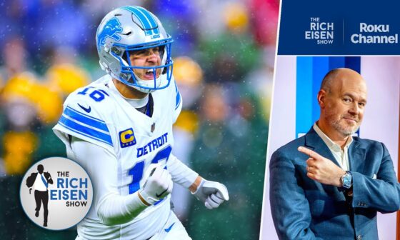 Rich Eisen: the Detroit Lions, Not Chiefs, are the Best Team in the NFL | The Rich Eisen Show