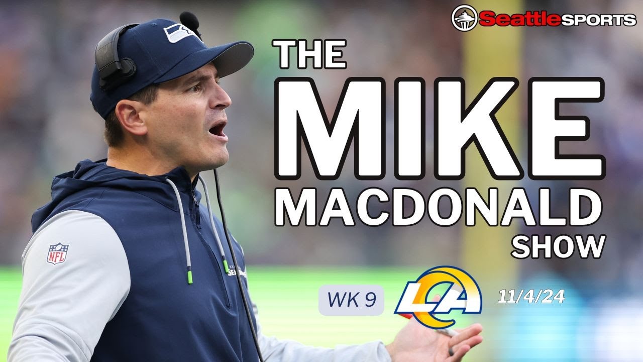 Exclusive: The Mike Macdonald Show - #Seahawks Week 9 loss to LA Rams