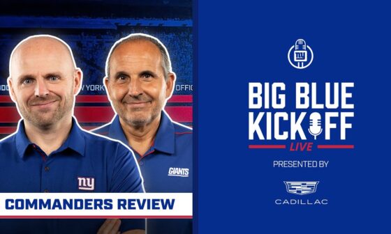 Giants vs. Commanders Review | Big Blue Kickoff Live | New York Giants