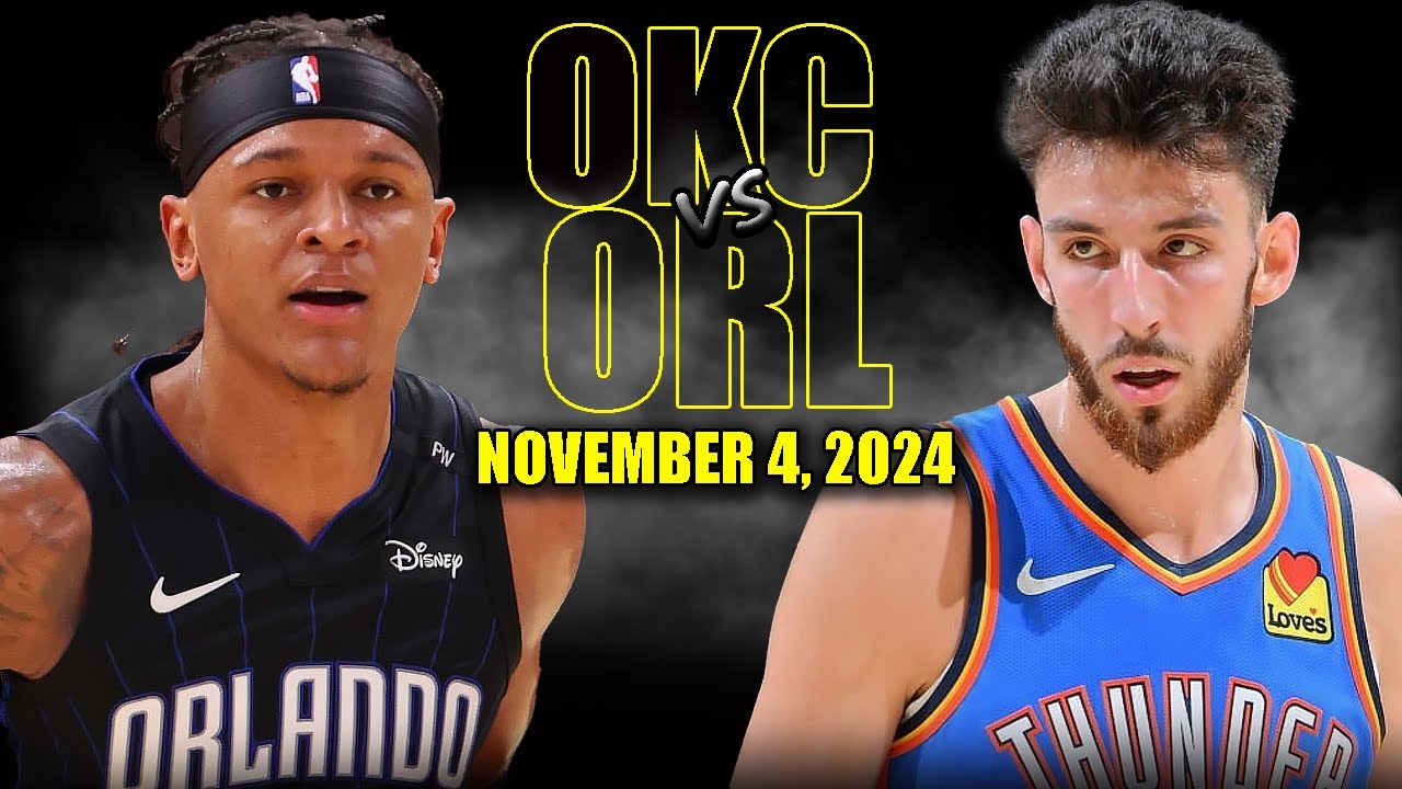 Oklahoma City Thunder vs Orlando Magic Full Game Highlights - November 4, 2024 | 2024-25 NBA Season