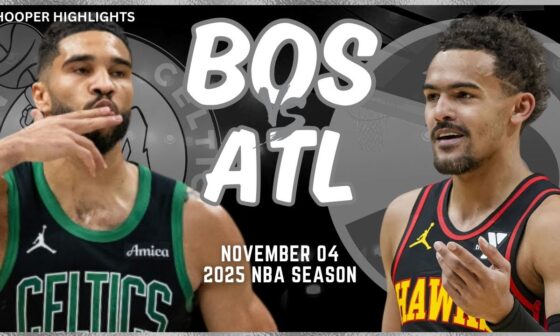 Boston Celtics vs Atlanta Hawks Full Game Highlights | Nov 4 | 2025 NBA Season