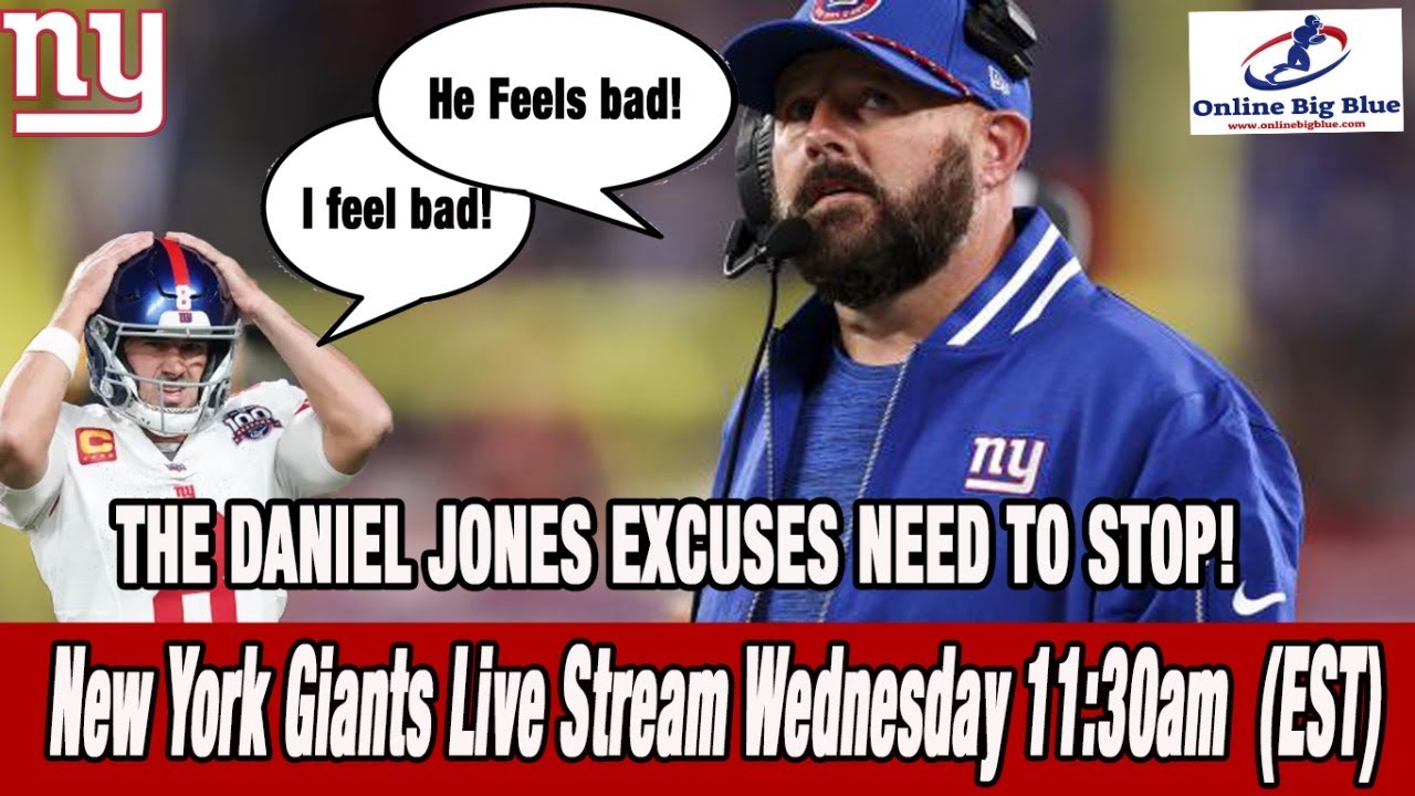 New York Giants Wednesday Live Stream 11:30am (EST) - The Daniel Jones Excuses Need to Stop!