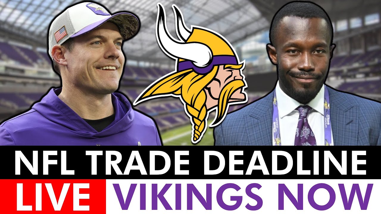 🚨LIVE: Vikings NFL Trade Deadline Coverage