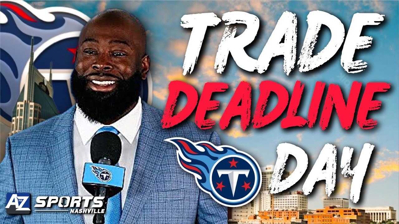 Titans Trade Deadline Day: Early NFL trade could shake things up for Tennessee's tradable players