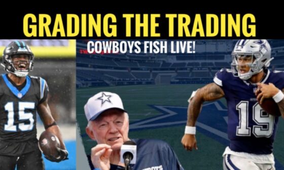 #DallasCowboys Fish at 6 LIVE: Explaining ... and Fairly Grading ...The Deadline Trading