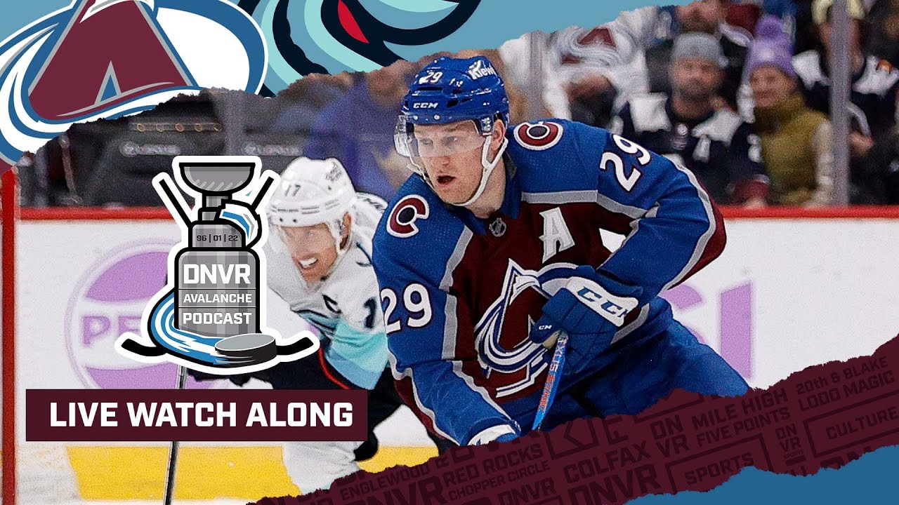 DNVR Avalanche Watch Along Game 13 | Colorado Avalanche vs Seattle Kraken