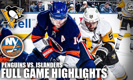 Pittsburgh Penguins vs. New York Islanders | Full Game Highlights | ESPN NHL