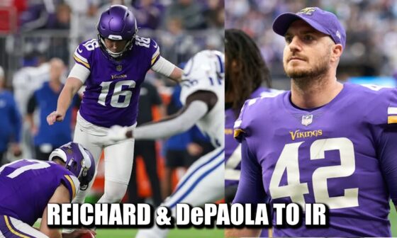 Minnesota Vikings Place K Will Reichard, LS Andrew DePaola on Injured Reserve. Sign Two