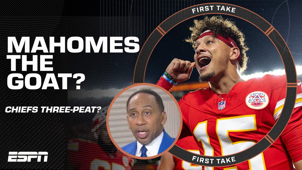 Stephen A. says a Chiefs three-peat would 'SOLIDIFY' Patrick Mahomes as the GOAT 🐐 | First Take