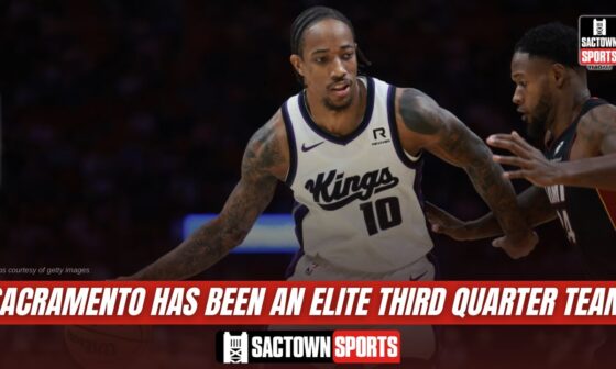 The Sacramento Kings have been an elite third quarter team to start the season