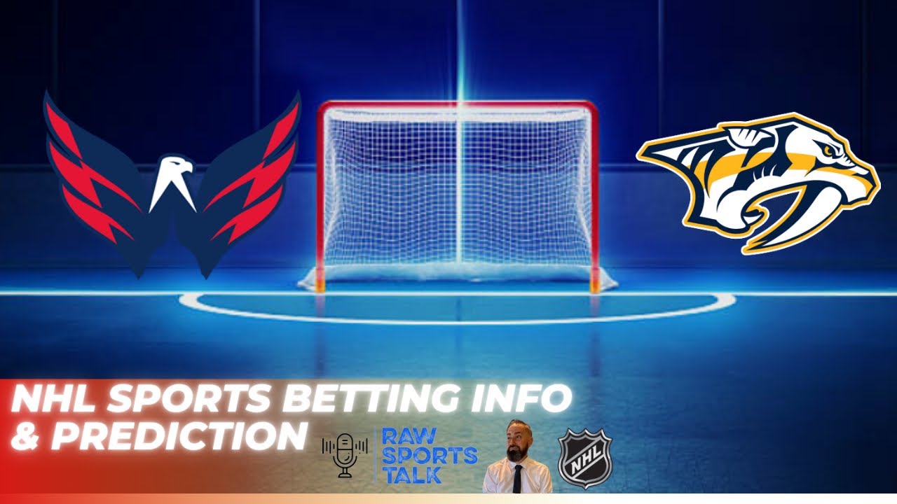 Washington Capitals VS Nashville Predators : NHL Betting Info For 11/6/24