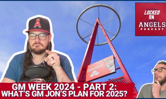 GM Week Part 2: Jon's 2025 Los Angeles Angels Free-Agent Signings! Any Big Names? Starting Pitching?