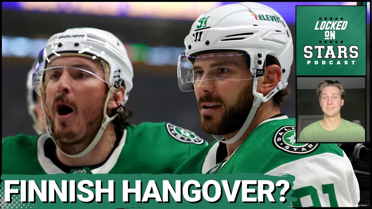 NHL Global Series Recap, Tyler Seguin among Dallas Stars greats, and possible Finnish hangover??