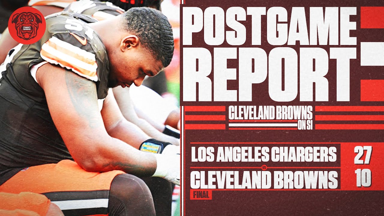 Cleveland Browns: LIVE REACTION After Chargers Thump Browns, 27-10