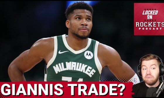 Giannis Antetokounmpo Trade Rumors: Will The Houston Rockets Make A Move? Pros, Cons & More