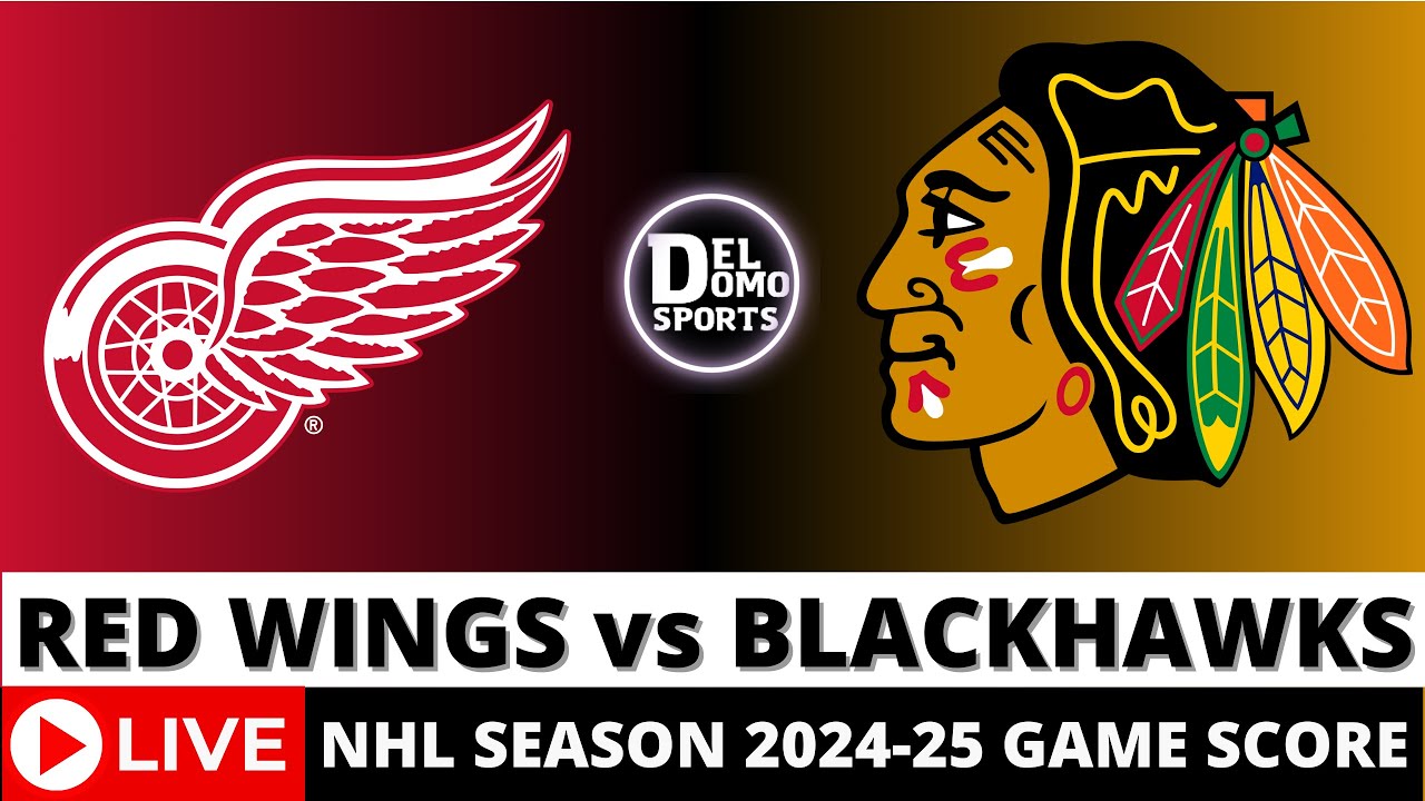 DETROIT RED WINGS VS CHICAGO BLACKHAWKS LIVE 🏒 NHL Game Score Radio Play-by-Play - NOV 6, 2024