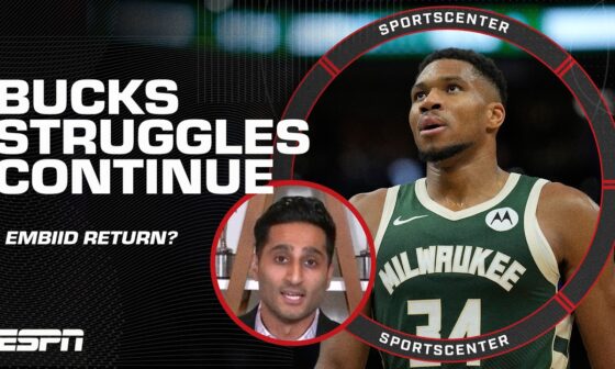 Shams Charania talks Bucks' slow start, Joel Embiid potential return & more | SportsCenter