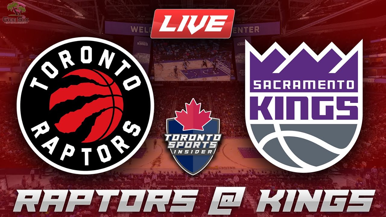 Toronto Raptors vs Sacramento Kings LIVE Stream Game Audio | NBA LIVE Stream Gamecast & Chat