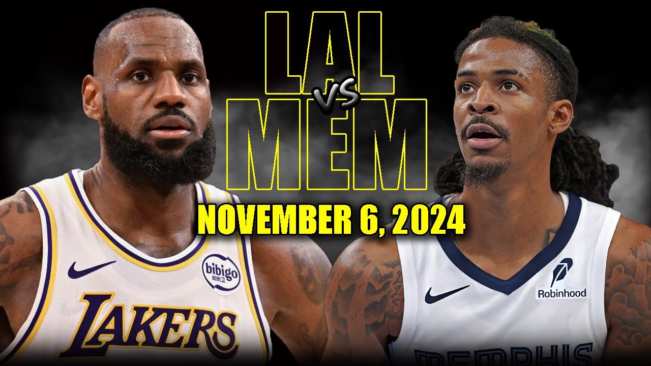 Los Angeles Lakers vs Memphis Grizzlies Full Game Highlights - November 6, 2024 | 2024-25 NBA Season