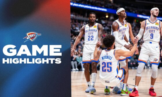 OKC Thunder at Denver Nuggets | Game Highlights | November 6, 2024