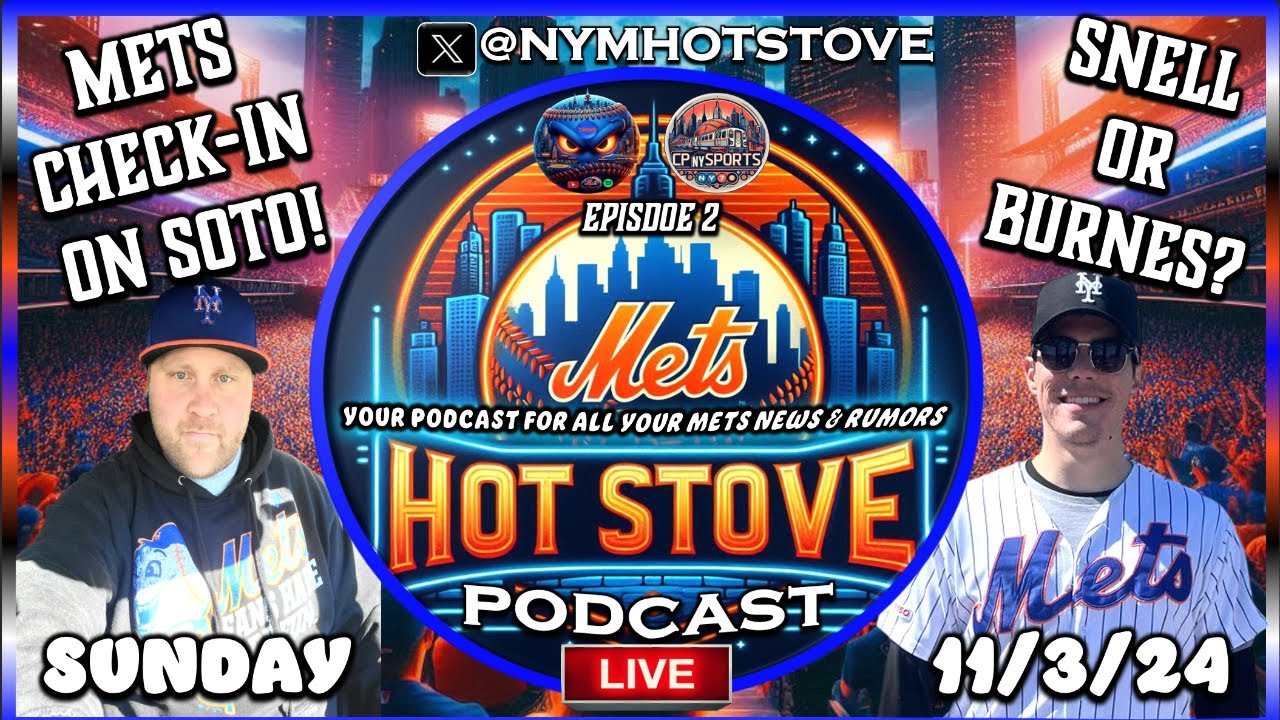 Mets Hot Stove Live | Episode 2 | Mets Juan Soto | New York Mets | MLB Free Agency | MLB | Mets News