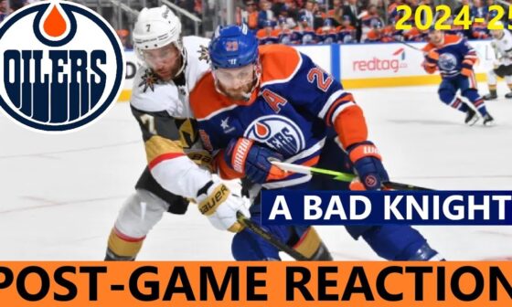 Post-Game Reaction: Edmonton Oilers 2, Vegas Golden Knights 4