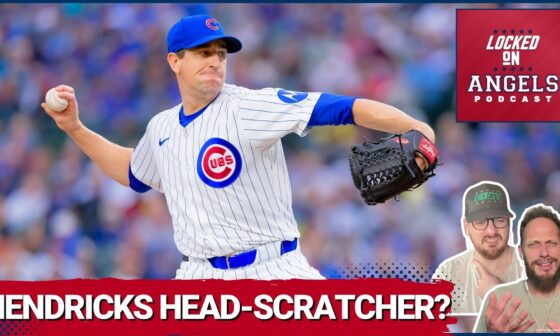 Los Angeles Angels Sign Kyle Hendricks: What's the Benefit? Better Options? Rotation or Bullpen?