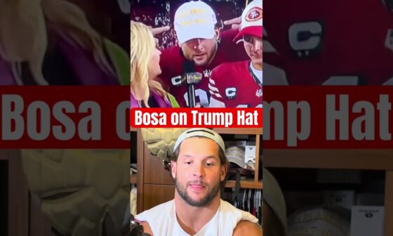 “It Was We’ll Worth It” - Nick Bosa on Trump Hat