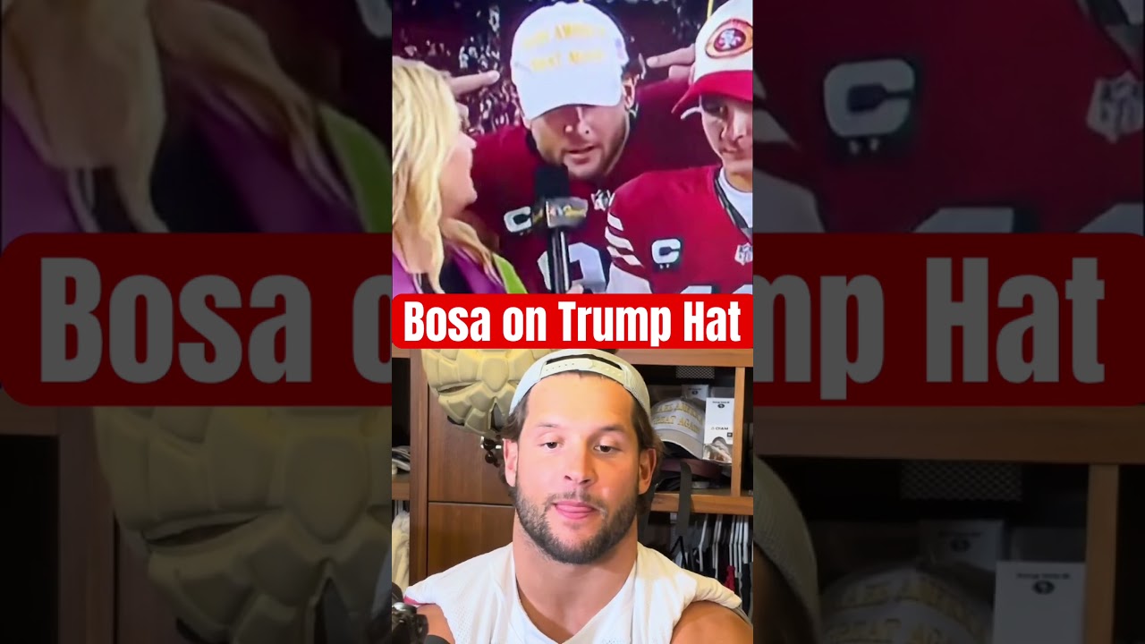 “It Was We’ll Worth It” - Nick Bosa on Trump Hat