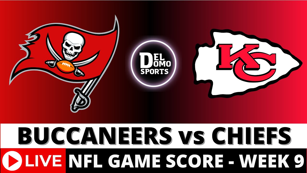 TAMPA BAY BUCCANEERS VS KANSAS CITY CHIEFS LIVE 🏈 NFL Game Score Play-by-Play Week 9 - NOV 4, 2024