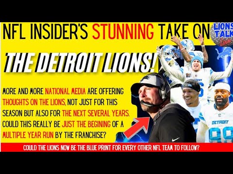 NFL INSIDER'S STUNNING TAKE ON THE DETROIT LIONS - WE DIVE INTO THESE STATEMENTS & THE TEAMS FUTURE