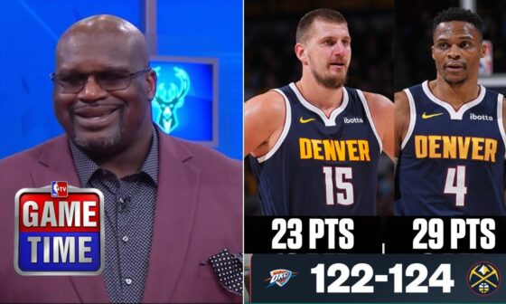 NBA GameTime react to Denver Nuggets def. OKC Thunder 124-122; Nikola JOkic 23 Pts, Westbrook 29 Pts