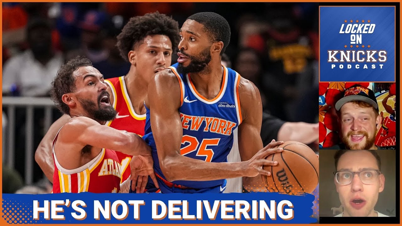 Jalen Brunson & Mikal Bridges Struggle As The New York Knicks Fall In Atlanta