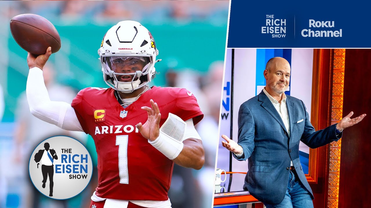 Rich Eisen: Don’t Sleep on Kyler Murray & the Cardinals to Win the NFC West | The Rich Eisen Show