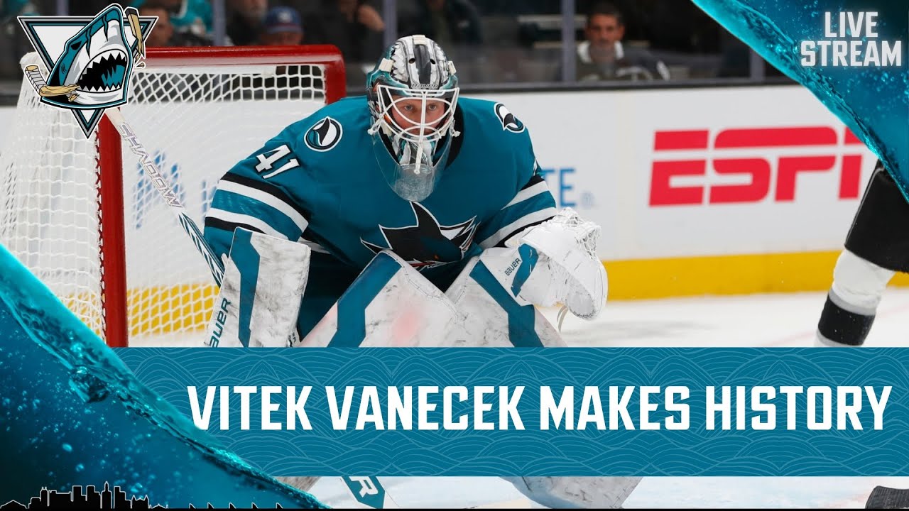 VITEK VANECEK MAKES HISTORY | SAN JOSE SHARKS SPORTS TALK