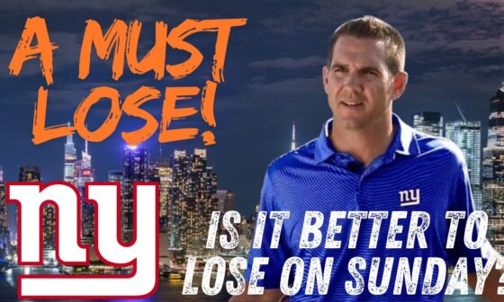 A Must LOSE Game For The New York Giants On Sunday