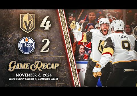 HIGHLIGHTS | Vegas Golden Knights 4, Edmonton Oilers 2 | Nov. 6, 2024