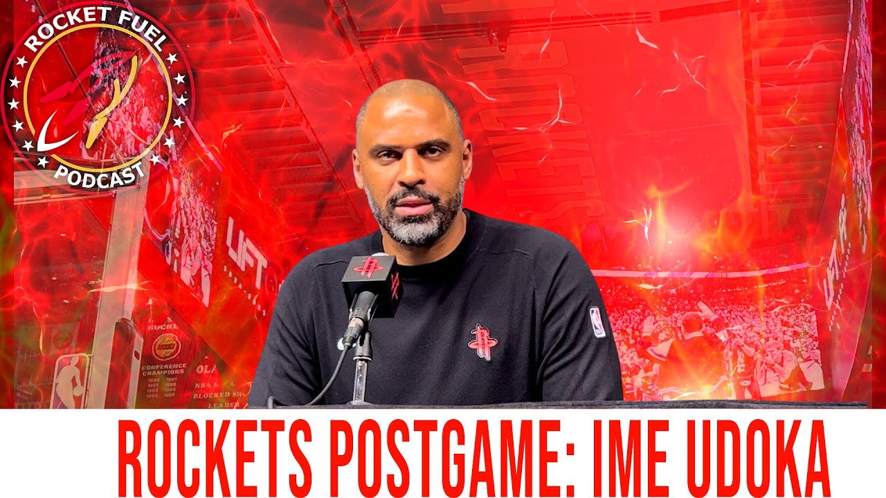 Houston Rockets Postgame: Ime Udoka