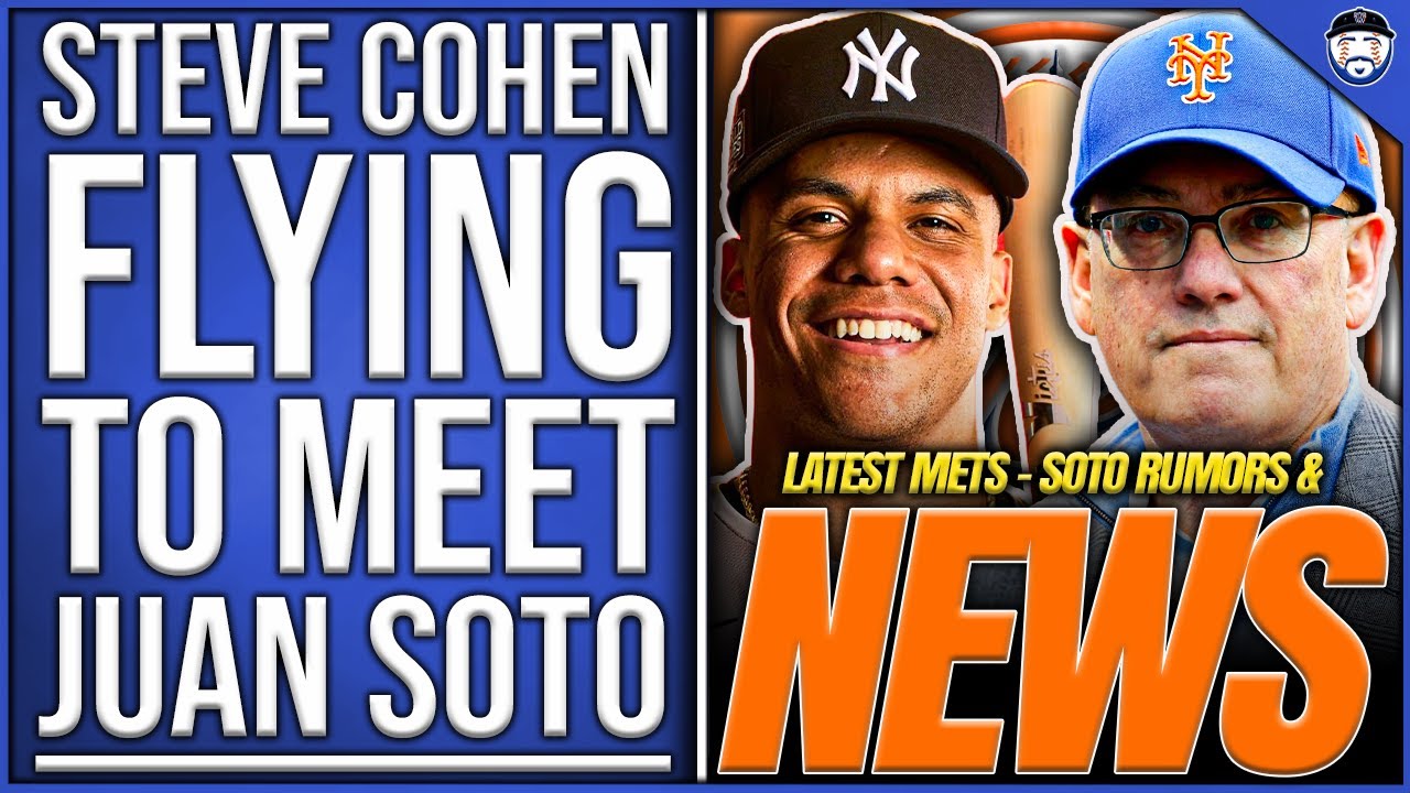 REPORT: Mets Steve Cohen Meeting Juan Soto, Willy Adames Contract Offered? (New York Mets News)