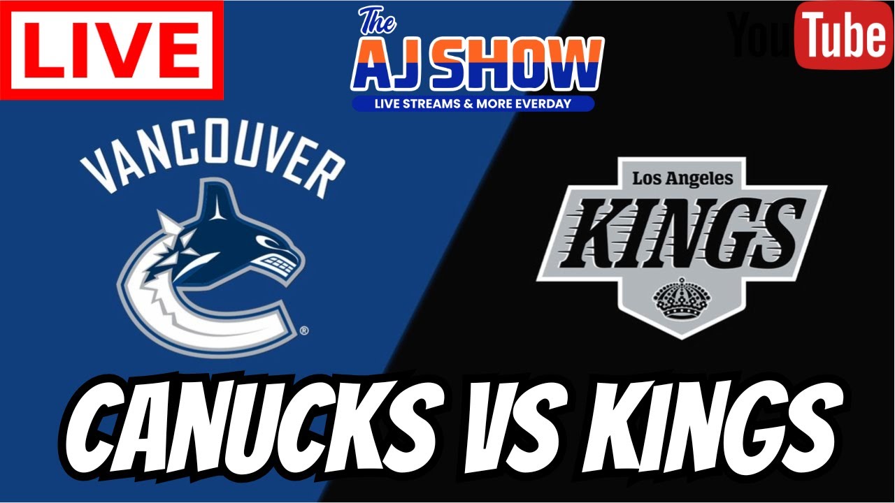 Vancouver Canucks Vs Los Angeles Kings NHL 🏒 Live Stream