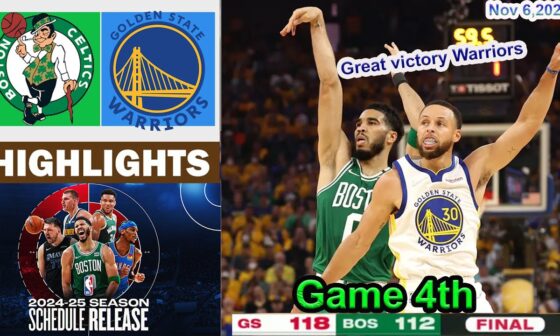 Golden State Warriors vs  Boston Celtics GAME 4th QTR HIGHLIGHTS  Nov 6, 2024 | 2024-2025 NBA Season