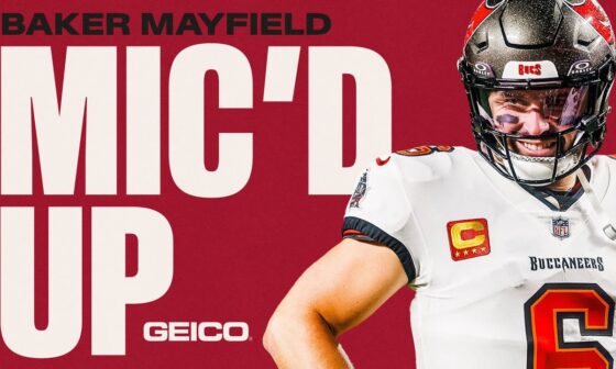 Baker Mayfield Mic'd Up vs. the Chiefs | Tampa Bay Buccaneers