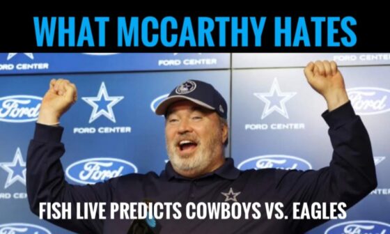 #DallasCowboys Fish at 6 LIVE: McCarthy's No. 1 Hate, 'FALSE CHATTER!' plus #Eagles game prediction