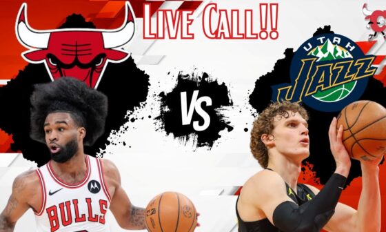 Chicago Bulls Vs Utah Jazz Live Call!