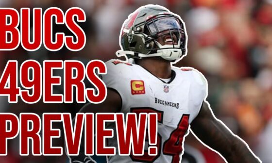 Tampa Bay Buccaneers 2024 Week 10 PREVIEW Vs San Francisco 49ers!